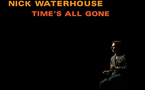Nick Waterhouse - Time's All Gone Nick Waterhouse - Time's All Gone