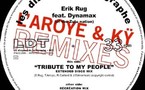 Erik Rug feat Dynamax - Tribute To My People... (L'Aroye &amp; Kÿ Remixes)