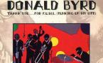 Donald Byrd – Thank You… For F.U.L.M. (Funking Up My Life)