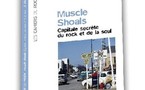 Muscle Shoals - Capitale Secrète du Rock et de la Soul