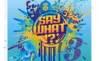 US3 - Say What