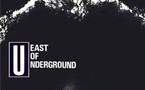 East Of The Underground