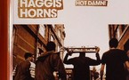 The Haggis Horns - Hot Damn The Haggis Horns - Hot Damn