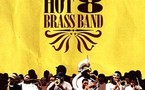The Hot 8 Brass Band - Rock With the Hot 8 The Hot 8 Brass Band - Rock With the Hot 8