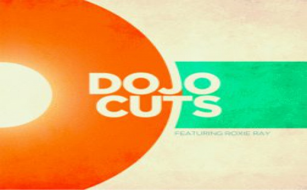 Dojo Cuts feat. Roxie Ray - Dojo Cuts feat. Roxie Ray