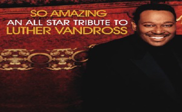 Tribute to Luther Vandross