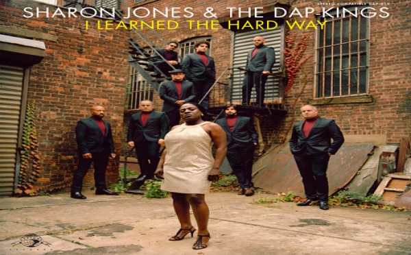 Sharon Jones &amp; The Dap-Kings - I Learned The Hard Way