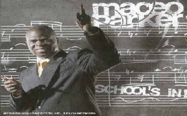 Maceo Parker - School's In