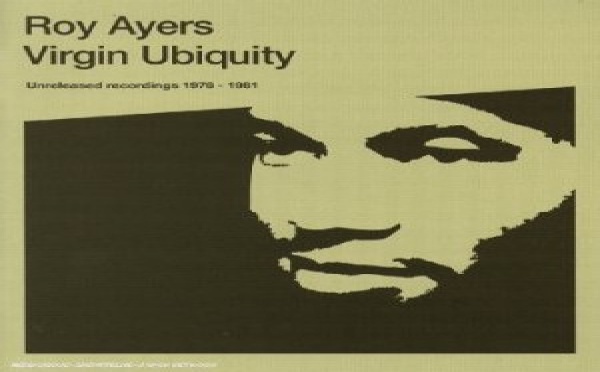 Roy Ayers - Virgin Ubiquity unreleased recordings 76-81 - Vol 1