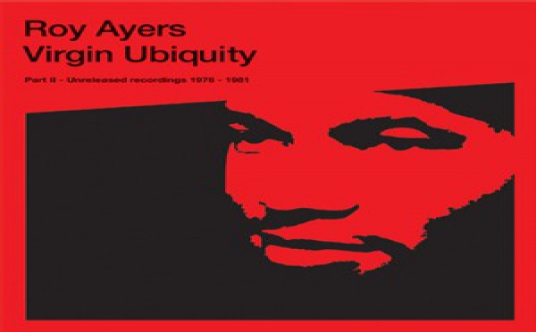 Roy Ayers - Virgin Ubiquity unreleased recordings 76-81 - Vol 2
