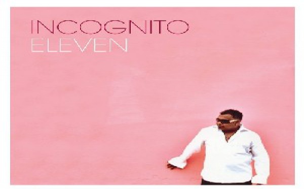 Incognito - Eleven