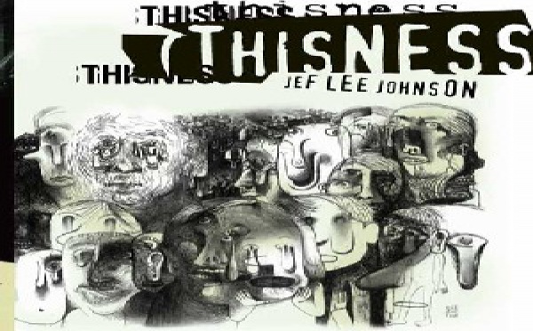 Jef Lee Johnson - Thisness