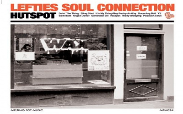 Lefties Soul Connection – Hutspot