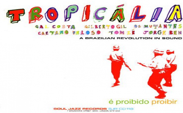 Tropicalia - A brasilian revolution in sound