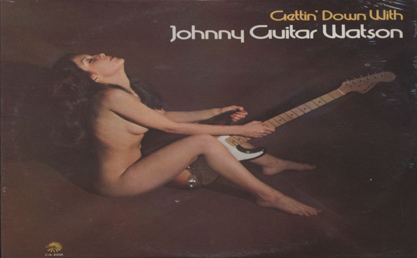 Johnny "Guitar" Watson - Lovin' You