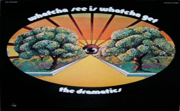 The Dramatics - Whatcha See Is Whatcha Get