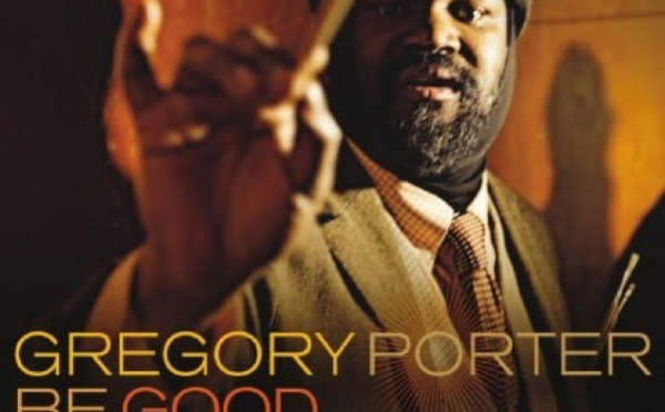 Gregory Porter - Be Good