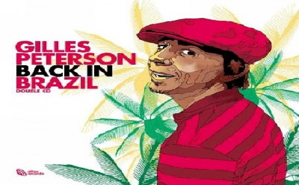 Gilles Peterson - Back in Brazil