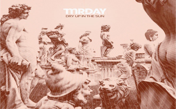Mr Day - Dry Up In The Sun