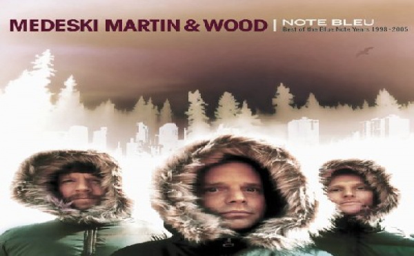 Medeski, Martin &amp; Wood  - Note Bleu: The Best of the Blue Note Years 1998-2005