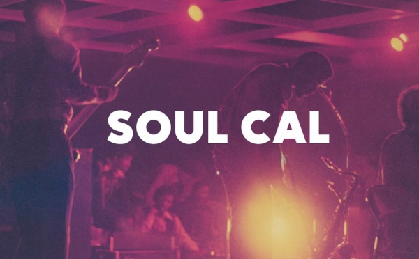 Soul Cal: Disco and Modern Soul Masterpieces (1971-1982)