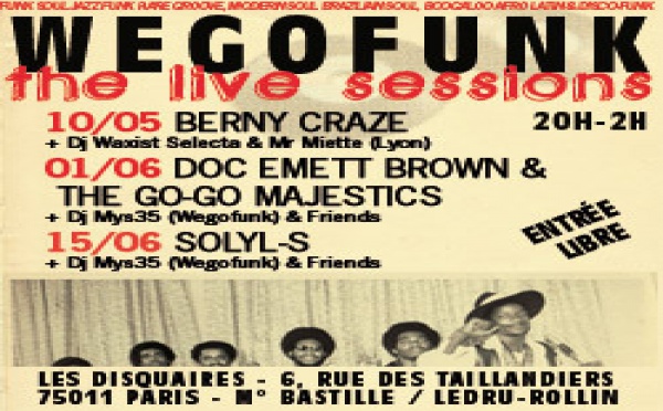 Wegofunk Live Session #3, vendredi 15 c'est la dernière !