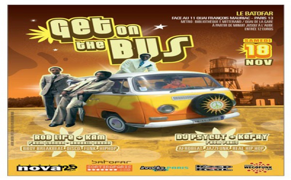 Get on the Bus / samedi 18 novembre / Batofar (Soirée Partenaire)