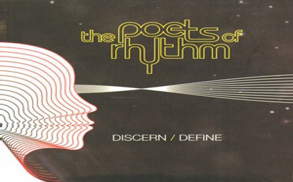 Poets of Rhythm - Discern Define