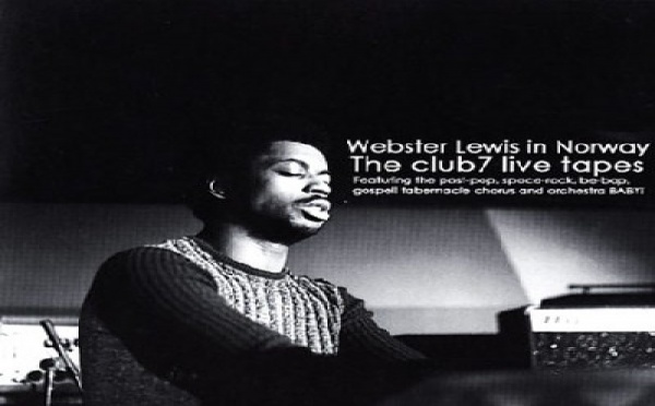 Webster Lewis -  Live At Club 7 (Norvège) 1971