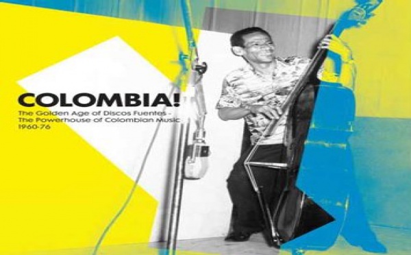 Colombia! - The Golden Years Of Disco Fuentes - The Powerhouse of Colombian Music 1960-1976