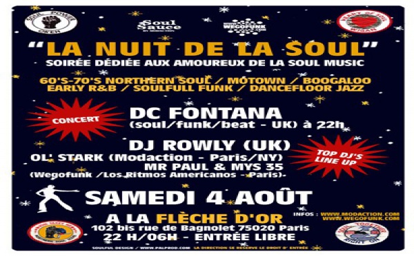La Nuit de La Soul - Samedi 4 Août 2007 - La Flêche d'Or (Paris) - Live (Dc Fontana) + Dj's Internationaux
