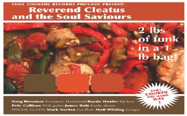 Reverend Cleatus and The Soul Saviours : 2 lbs of funk