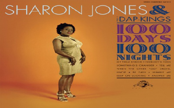 Sharon Jones &amp; The Dap-Kings -  100 days, 100 Nights