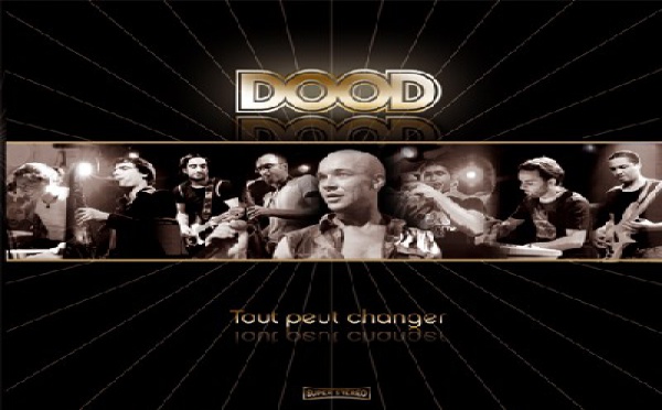 Dood - Tout Peut Changer !