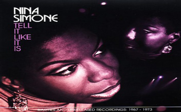 Nina Simone - Tell It Like It Is : Rarities and Unreleased Recordings 1967 to 1973