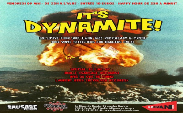 It's Dynamite (Mys35+Dom-e) / Divan du Monde / 9 Mai