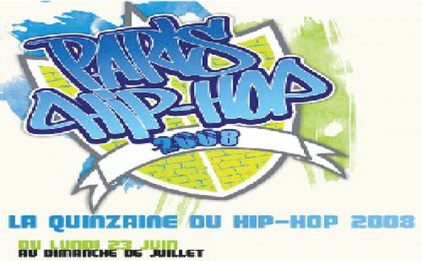 La quinzaine du hip hop à Paris du 23 juin au 6 juillet